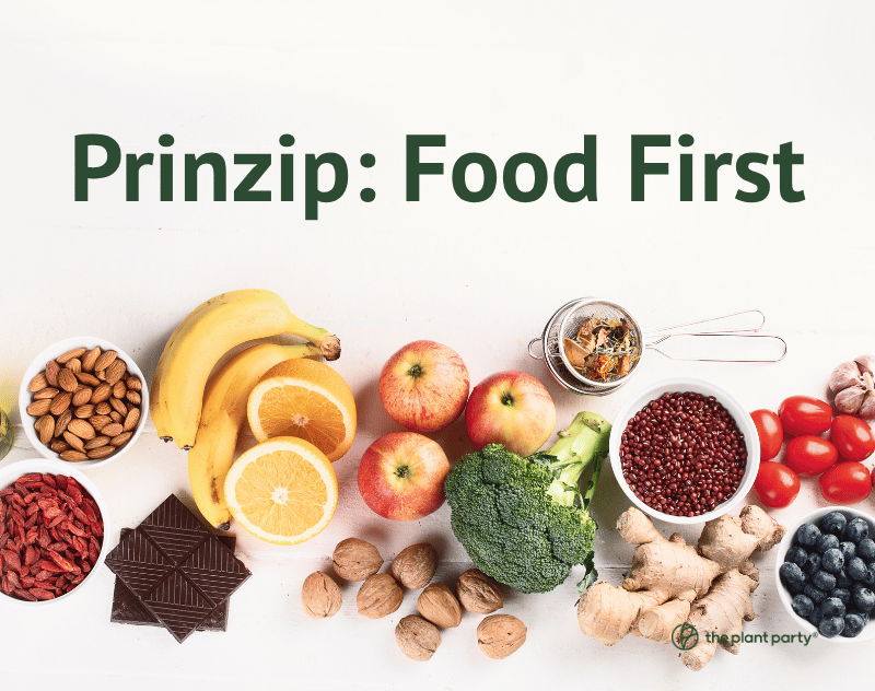 Food First Prinzip: Die wissenschaftliche Evidenz für vollwertige Lebensmittel